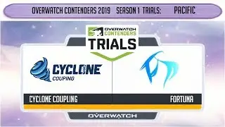 [TW] Cyclone Coupling vs FortuNa (Part 1) | OWC 2019 S1 Trials: Pacific