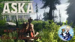 ASKA [#001-1] - Rein ins Abenteuer!