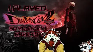 I Played Devil May Cry 2 So You Don't Have To