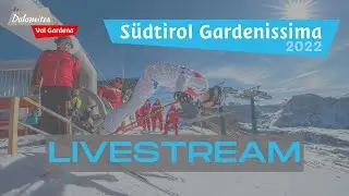S&uuml;dtirol GARDENISSIMA 2022 - DOLOMITES Val Gardena