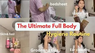 THE ULTIMATE FULL BODY HYGIENE ROUTINE ✨ Deep Clean & Glow Up!