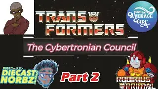 The Cybertronian Council: A Fan's Discussion Panel Part 2