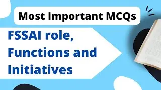 FSSAI Role, Function and Initiatives II Most Important MCQs II Food safety officer ll TNMRB FSO