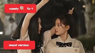 Candy Gl series EP4 - new gl series EP4 #thaigl#chiniesegl #newglseries#candytheseries#thaiglseries 