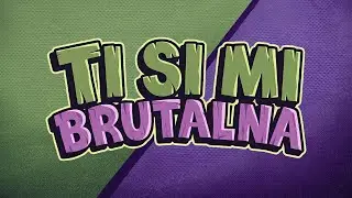 Proleter - Ti si mi brutalna (Official Lyric Video)