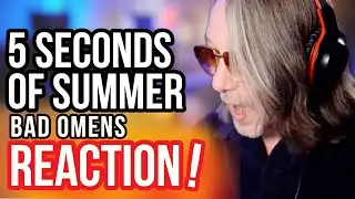 DOOMED! Reaction to 5 Seconds of Summer - Bad Omens