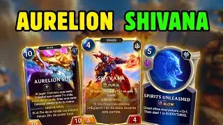 AURELION SOL SHIVANA MIDRANGE LEGENDS OF RUNETERRA TIER DECK #legendsofruneterra #runeterra