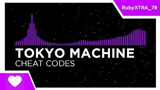 [Briddim/Chiptune/Color Bass] - TOKYO MACHINE - CHEAT CODES [Monstercat Fanmade]