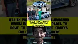Lamborghini Ambulance? Italian Police Save Kidneys with Speed! 🚀🚑