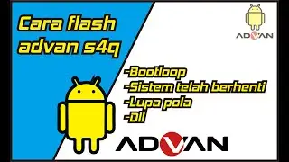 Cara Flash Advan S4q_Fix