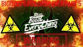 BIGGEST BASS DROP EVER! (EXTREME BASS TEST!!!) PART 5