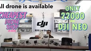 Cheapest drone shop in delhi | Dji neo | Dji flip | dji mini4 pro | dji avata | drone in only ₹22000