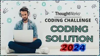 Thoughtwork Coding  Solution 2024|Offcampus and Oncampus Coding Solution#thoughtwork#coding#solution