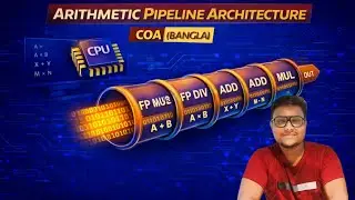 ARITHMETIC PIPELINE ARCHITECTURE || COA (BANGLA)