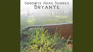 Goodbye Home Shores