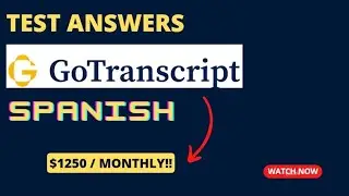 GoTranscript Test answers MCQ'S + AUDIO