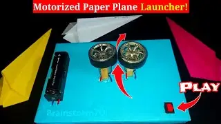 Motorized Paper Plane Launcher | কাগজের প্লেন এক ক্লিকে উড়াও! DIY Project