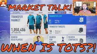 WHEN IS TOTS?! FUT CHAMPS EXTENDED! MARKET TALK FIFA 19 Ultimate Team