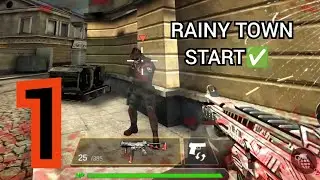 1.FPS Strike Ops: Modern Arena - Walkthrough RAINY TOWN START✅ Mobile Gameplay (Modded)
