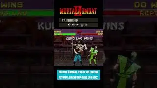 mk legacy kollection tutorial friendship Kung Lao mk2 #gaming #mortalkombat #MK #mk1  #kunglao
