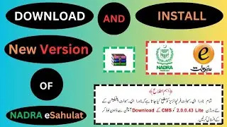 DOWNLOAD AND INSTALL New Version OF NADRA eSahulat Application | Update Now - CMS eSahulat