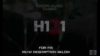H1Z1 Server Fix | G99 Fix | G29 Fix
