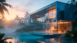 Deep Work Music for Focus & Productivity | Calm Ambient Music for Work & Study