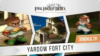 Final Fantasy Tactics #28 