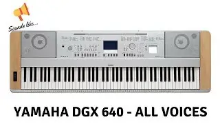 Yamaha DGX 640 sounds test - part 2: organs to drums