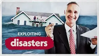 How Capitalism Exploits Natural Disasters