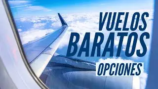 ⭕️ C&oacute;mo conseguir VUELOS BARATOS en 2025? 👉🏻 Turismocity? Smiles? Kayak?