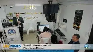 Viviendo sabiamente parte 1 - Pastor Edwin Martínez