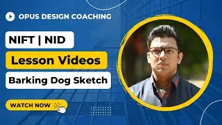 🔴 LIVE Online Coaching for NIFT, NID | Barking Dog Sketch | OPUS Design Coaching