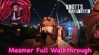 Mesmer Full Walkthrough At Knott&rsquo;s Scary Farm