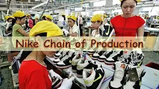 Nike Chain of Production