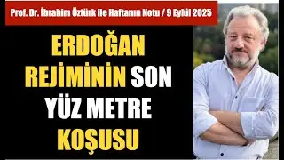 TOPLUM TESLİM ALINDI... ERDOĞAN REJİMİNİN SON Y&Uuml;Z METRE KOŞUSU / PROF. DR. İBRAHİM &Ouml;ZT&Uuml;RK