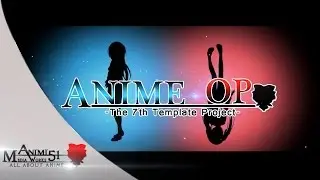 Sony Vegas pro 13 Anime Intro Template 7th