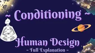 ~ Conditioning in HD + Center Explanations ~ Full Length ~
