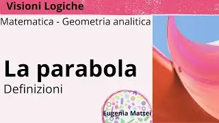 Parabola: definizione ed espressione analitica