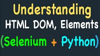 Understanding HTML DOM and Elements