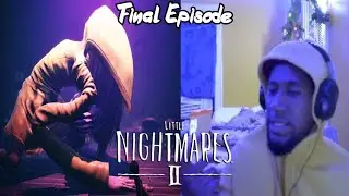 SHE LOOK LIKE ME BUT BUILT WAY DIFFERENT! (Little Nightmares II - Final Episode)