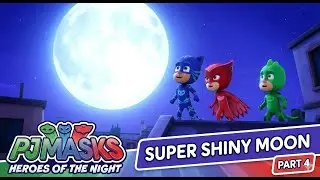 Pj Masks Heroes Of The Night   Super Shiny Moon Gameplay Part 4