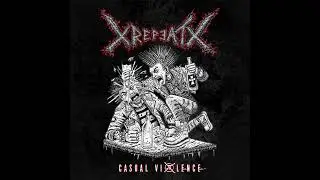 XrepeatX - CASUAL VIOLENCE demo (2025) | India Raw D-Beat Grindcore