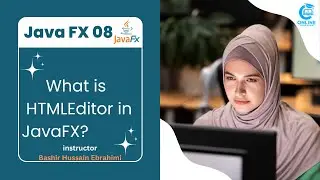 8 -Programming With Java || what is HTMLEditor in javaFX?