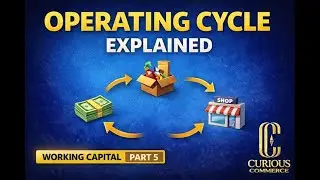 Working Capital Management &ndash; Operating Cycle Explained - Part 5