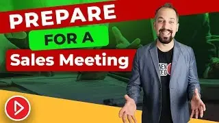 How To Prepare For A Sales Call - Sales Training Tips