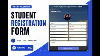 🎓 Tutorial #3 - University Registration Form | HTML CSS JavaScript Project