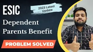 ESIC dependent parents benefit problem solution | esi new update for dependent mother father benefit