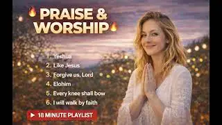 Praise and Worship Playlist 2026