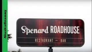 Spenard Roadhouse Anchorage Alaska